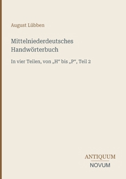 Paperback Mittelniederdeutsches Handwörterbuch: In vier Teilen, von "H" bis "P", Teil 2 [German] Book