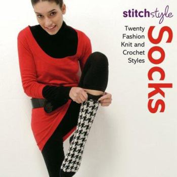 Paperback Socks: Twenty Fashion Knit and Crochet Styles Book