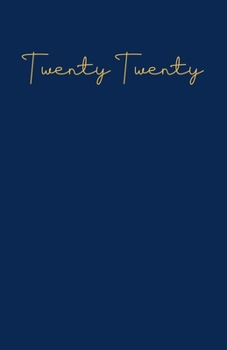 Twenty Twenty: Bullet Journal, Dot Grid Notebook Blue Color Cover (5.5"x8.5")