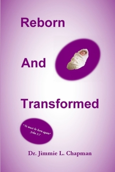 Paperback Reborn And Transformed Book