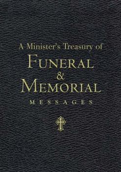 Hardcover A Minister's Treasury of Funeral and Memorial Messages Book