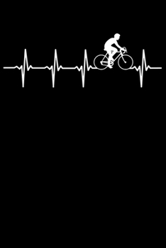 Racing Cyclist Notebook: Racing Cycle Heartbeat 6 x 9 Lined Ruled Journal Gift for Bikers And Racing Cyclists (108 Pages)