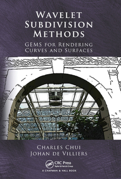 Paperback Wavelet Subdivision Methods: GEMS for Rendering Curves and Surfaces Book