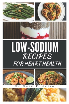 Paperback LOW-SODIUM RECIPES fOR HEART HEALTH Book