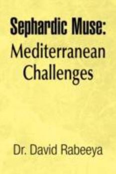 Paperback Sephardic Muse: Mediterranean Challenges Book