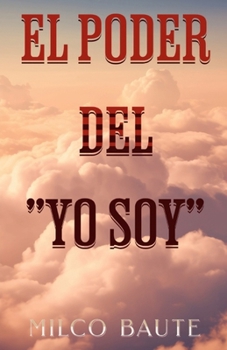 Paperback El Poder del "Yo Soy" [Spanish] Book