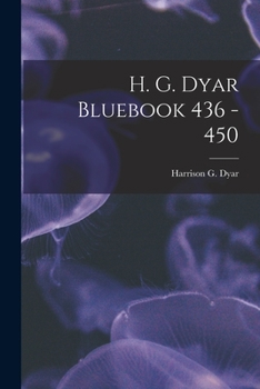 Paperback H. G. Dyar Bluebook 436 - 450 Book