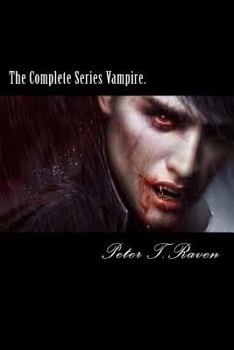 Paperback The Complete Series Vampire. Book