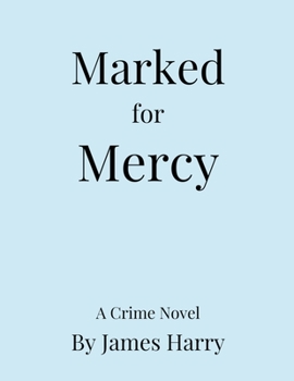 Paperback Marked for Mercy Book