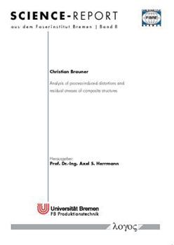 Paperback Analysis of Process-Induced Distortions and Residual Stresses of Composite Structures Book