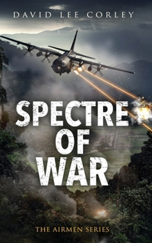 Hardcover Spectre of War: A Vietnam War Novel Book