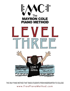 Paperback Level Three Textbook: The Mayron Cole Piano Method Book