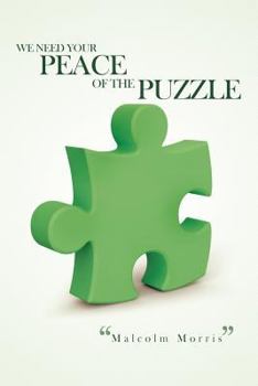 Paperback We Need Your Peace of the Puzzle Book