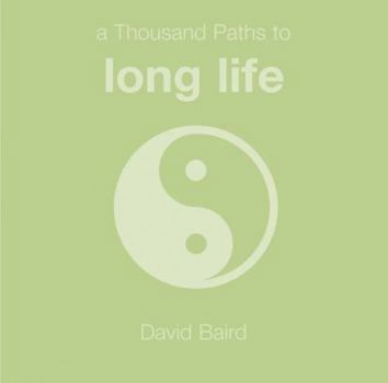 A Thousand Paths to Long Life - Book  of the Thousand Paths