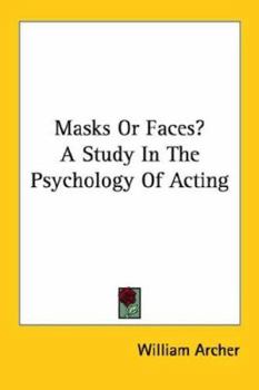 Paperback Masks Or Faces? A Study In The Psychology Of Acting Book