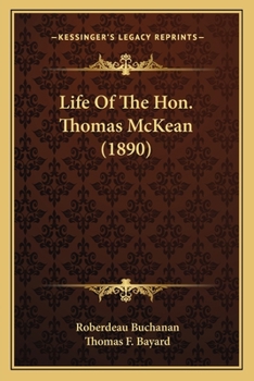 Paperback Life Of The Hon. Thomas McKean (1890) Book