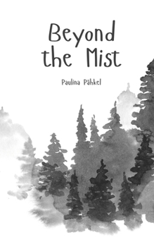 Beyond the Mist