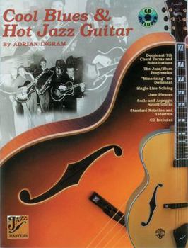Paperback Cool Blues & Hot Jazz Guitar: Book & CD [With CD] Book