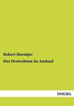 Paperback Das Deutschtum Im Ausland [German] Book