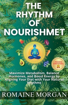 The Rhythm of Nourishment: Unlock Optimal Energy with Meal Timing & Eating Frequency for Your Body Type