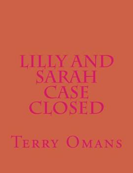 Paperback Lilly And Sarah Case Closed Book