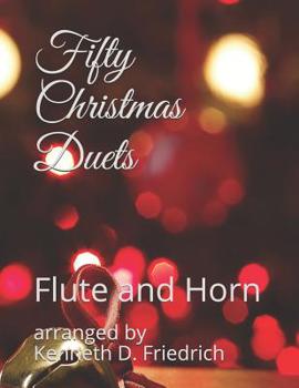 Paperback Fifty Christmas Duets: Flute and Horn Book