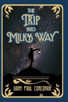 Paperback The Trip Into Milky Way Book