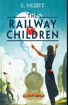 Paperback The Railway Children Illustrated Book