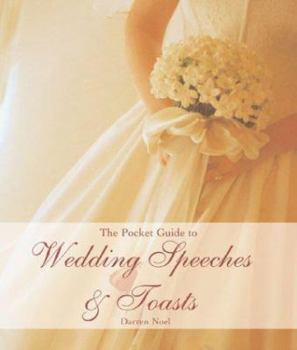 Paperback The Pocket Guide to Wedding Speeches & Toasts Book