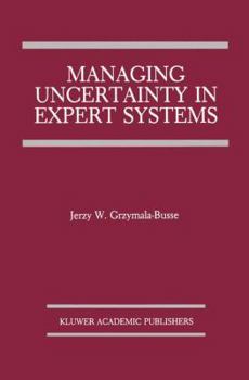 Paperback Managing Uncertainty in Expert Systems Book