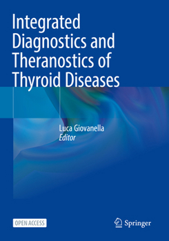 Paperback Integrated Diagnostics and Theranostics of Thyroid Diseases Book