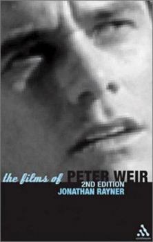 Paperback The Films of Peter Weir: 2nd Edition Book