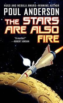 The Stars Are Also Fire - Book #2 of the Harvest of Stars