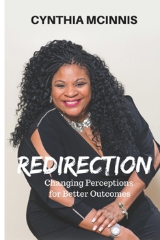 Paperback Redirection: Changing Perceptions for Better Outcomes Book