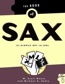 Paperback The Book of Sax: The Simple API for XML Book