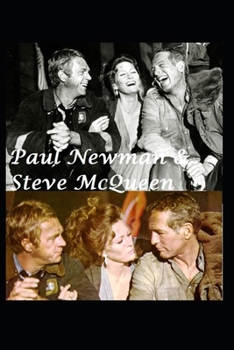 Paperback Paul Newman & Steve McQueen: The Untold Story Book