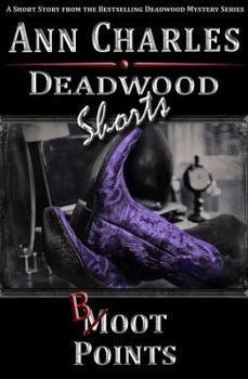 Boot Points - Book #3.5 of the Deadwood