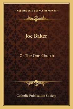 Paperback Joe Baker: Or The One Church Book