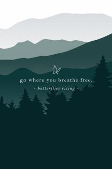 go where you breathe free
