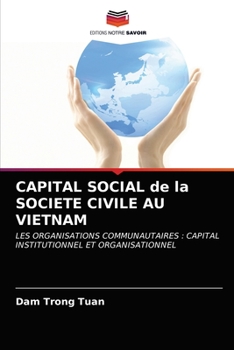 Paperback CAPITAL SOCIAL de la SOCIETE CIVILE AU VIETNAM [French] Book