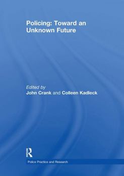 Paperback Policing: Toward an Unknown Future Book