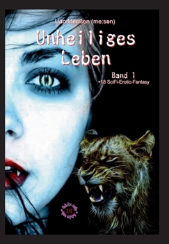 Paperback Unheiliges Leben: Band 1 [German] Book