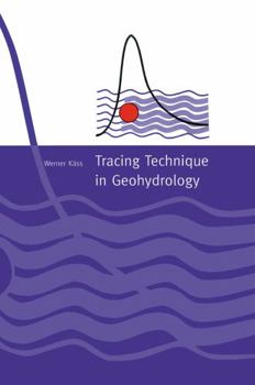 Hardcover Tracing Technique in Geohydrology Book