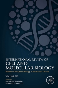 Hardcover Immune Checkpoint Biology in Health and Disease: Volume 382 Book