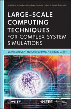 Hardcover Large-Scale Computing Techniques for Complex System Simulations Book