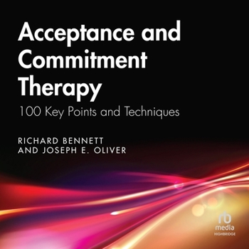 MP3 CD Acceptance and Commitment Therapy: 100 Key Points and Techniques, 2nd Edition Book