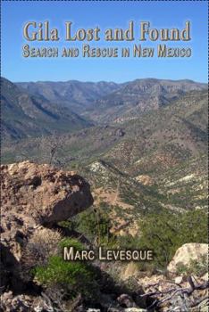 Gila Lost and Found: Search and Rescue in New Mexico