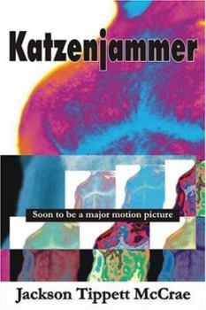 Hardcover Katzenjammer: Soon to Be A Major Motion Picture Book