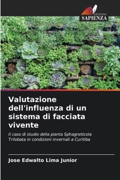 Paperback Valutazione dell'influenza di un sistema di facciata vivente [Italian] Book