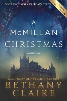 Paperback A McMillan Christmas - A Novella (Large Print Edition): A Scottish, Time Travel Romance [Large Print] Book